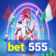 bet 555